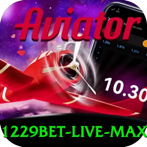 1229bet - Live Max - game