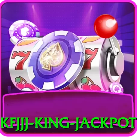 kfjjj King Jackpot - pk
